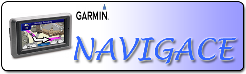 Navigace GARMIN Navigace GARMIN